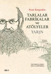 Tarlalar, Fabrikalar ve Atölyeler - Yarın Tarlalar, Fabrikalar ve Atölyeler - Yarın