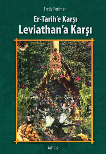 Er-Tarih'e Karşı Leviathan'a Karşı