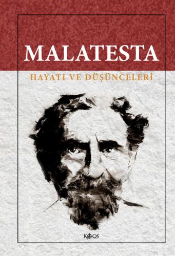 Malatesta - Hayatı ve Düşünceleri