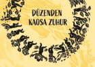 Düzenden Kaosa Zuhur