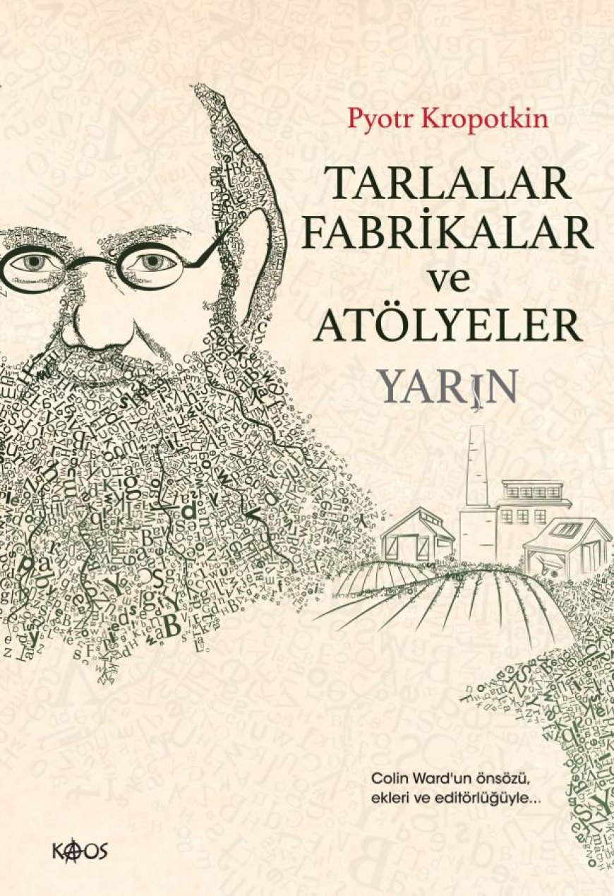 Tarlalar Fabrikalar Atölyeler-Yarın